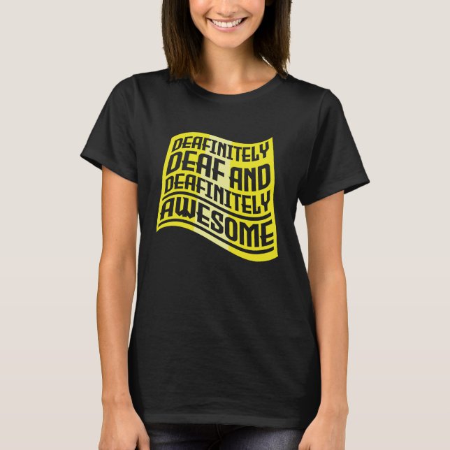 Hearing Pun Deaf Pride ASL hand sign language Deaf T-Shirt (Front)