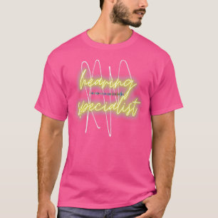 Hearing specialist audiologist T-Shirt