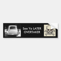 hearse, See Ya LATER OVERTAKER