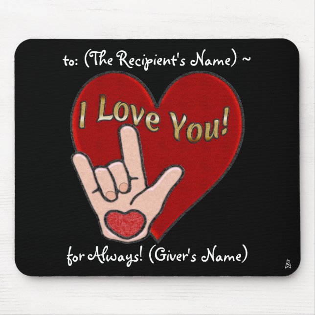 Heart and Hand - ASL for I Love You (Personalised) Mouse Pad (Front)