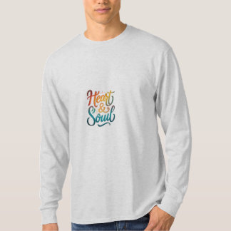 Heart and soul  T-Shirt