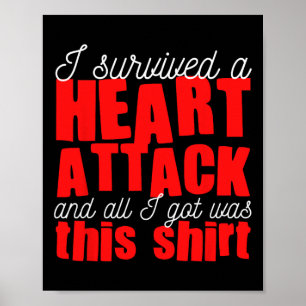 Heart Attack Heart Disease Survivor Poster