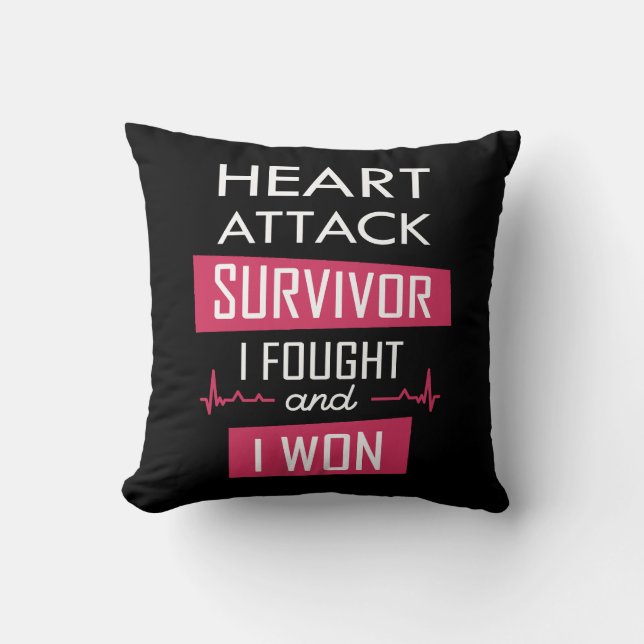 Heart attack survivor, I fought and I won Cushion (Front)