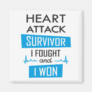 Heart attack survivor, I fought and I won Magnet