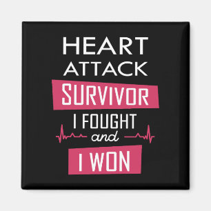 Heart attack survivor, I fought and I won Magnet