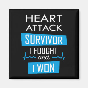 Heart attack survivor, I fought and I won Magnet