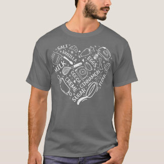 Heart Bake Baker Confectioner Baking Utensils Baki T-Shirt