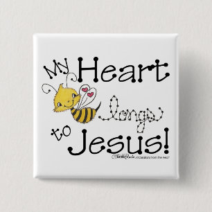 Heart Bee longs to Jesus 15 Cm Square Badge