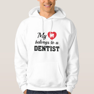 Heart Belongs Dentist Hoodie