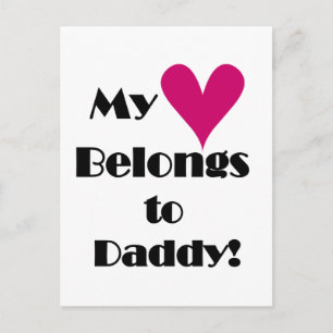 Heart Belongs to Daddy Tshirts and Gifts Postcard