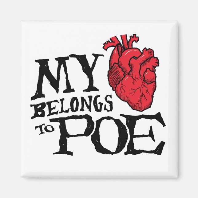 Heart Belongs to Poe Magnet (Front)