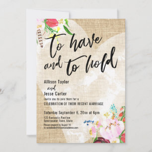 Heart Boho Floral Burlap To Have and To Hold Invitation