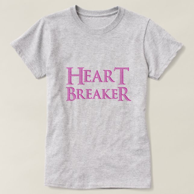 Heart Breaker T-Shirt (Design Front)