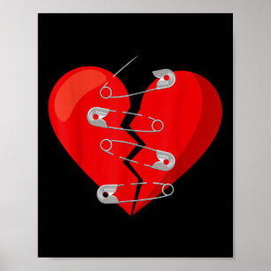 Heart-broken &amp; Safety Pins Anti Valentine Sing Poster