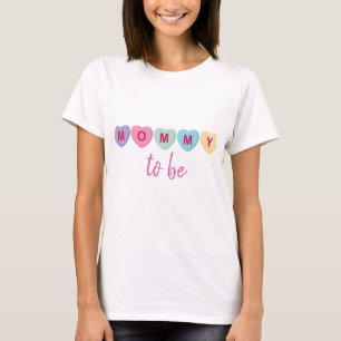 Heart candy baby shower mummy to be T-Shirt