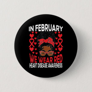 Heart Disease African American Girl In February We 6 Cm Round Badge