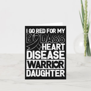 Heart Disease Awareness D Warrior Daughter Go Red  Card