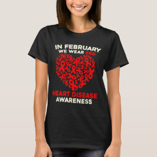 Heart Disease Awareness Go Red In February Health T-Shirt
