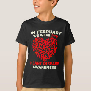 Heart Disease Awareness Go Red In February Health  T-Shirt