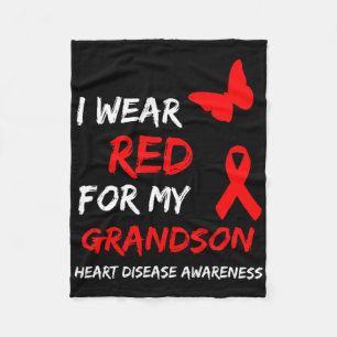 Heart Disease Awareness I Wear Red For My Grandson Fleece Blanket