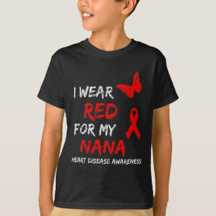 Heart Disease Awareness I Wear Red For My Nana Rib T-Shirt