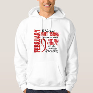 Heart Disease Awareness Month For My Family Hoodie