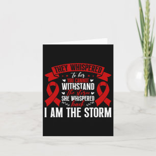 Heart Disease Awareness Red Ribbon I Am The Storm Card
