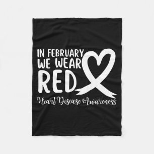 Heart Disease Awareness Supporting In February We Fleece Blanket