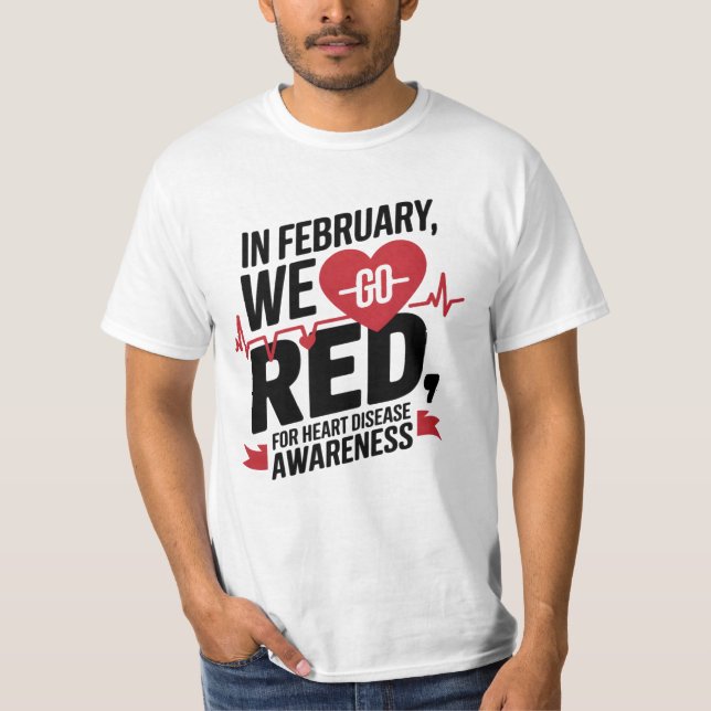 Heart Disease Awareness T-Shirt (Front)