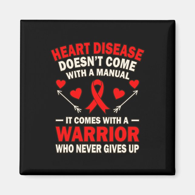 Heart Disease Doesn't Come With Manual Awareness G Magnet (Front)