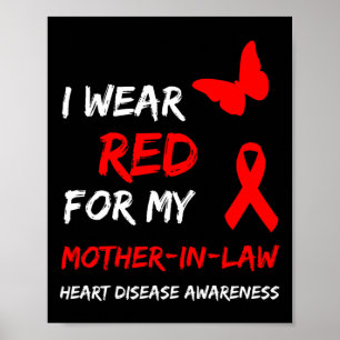 Heart Disease I Wear Red For My Mother-in-law Ribb Poster