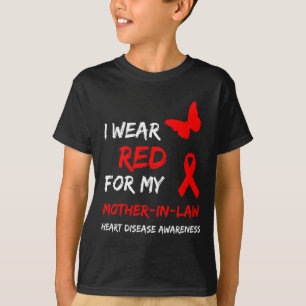 Heart Disease I Wear Red For My Mother-in-law Ribb T-Shirt