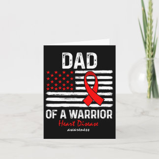 Heart Disease Survivor Support Dad Of A Warrior  Card