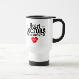Heart Doctors Keep Things Pumping Travel Mug
