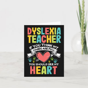Heart Dyslexia Teacher Awareness Dyslexic Teaching Card