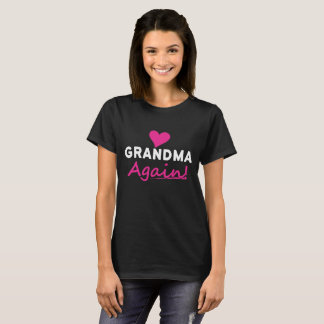 Heart Grandma Again Baby Announcement Gift T-Shirt