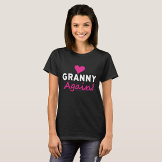 Heart Granny Again Baby Announcement Gift T-Shirt