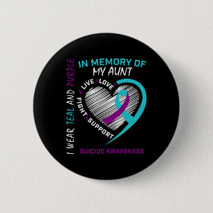 Heart Graphic In Memory Of Aunt Suicide Awareness 6 Cm Round Badge