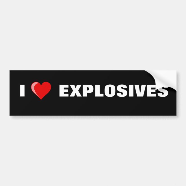 heart, I, EXPLOSIVES Bumper Sticker (Front)