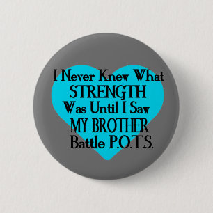 Heart/I Never Knew...Brother...P.O.T.S. 6 Cm Round Badge