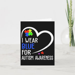 Heart I Wear Blue For Autism Awareness Mum Dad Card
