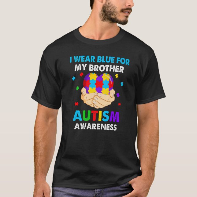 Heart I Wear Blue For My Brother Autism Awareness  T-Shirt (Front)