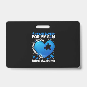 Heart I Wear Blue For My Son Autism Awareness ID Badge