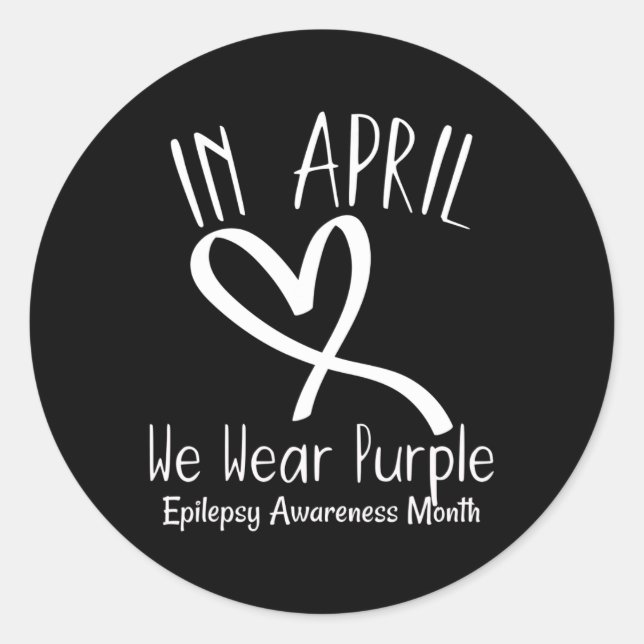 Heart In April We Wear Purple Epilepsy Awareness M Classic Round Sticker (Front)