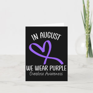 Heart In August We Wear Purple Overdose Awareness  Card