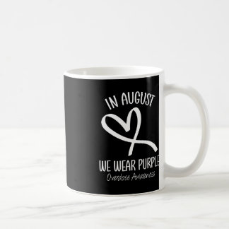 Heart In August We Wear Purple Overdose Awareness  Coffee Mug