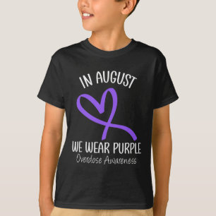 Heart In August We Wear Purple Overdose Awareness T-Shirt