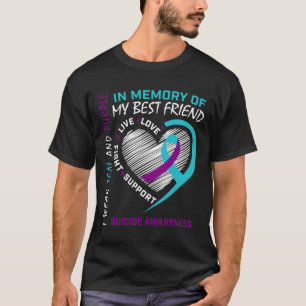 Heart In Memory Of Best Friend Suicide Awareness P T-Shirt