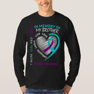 Heart In Memory Of My Brother Suicide Awareness Pr T-Shirt