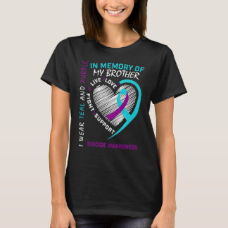 Heart In Memory Of My Brother Suicide Awareness Pr T-Shirt
